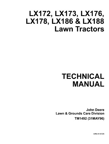 John Deere LX172, LX173, LX176, LX178, LX186, LX188 Lawn Tractors Technical Manual