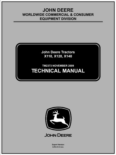 John Deere X110, X120, X140 Tractors Technical Manual