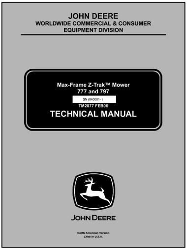 797 Max-Frame Z-Trak Mower Factory Technical Manual John Deere 777 