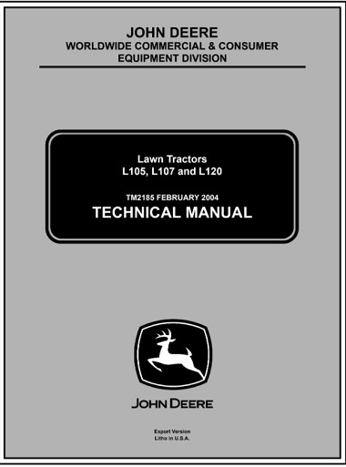 John Deere L105, L107, L120 Lawn Tractors Technical Manual
