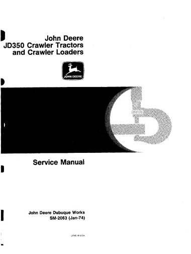 John Deere JD350 Crawler Tractors, Crawler Loaders Service Manual
