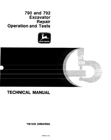 John Deere 790, 792 Excavator Repair Operation and Tests Technical Manual