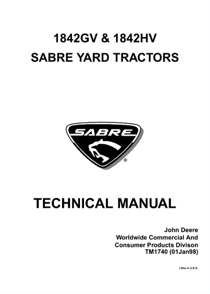 John Deere 1842GV, 1842HV Sabre Yard Tractors Technical Manual