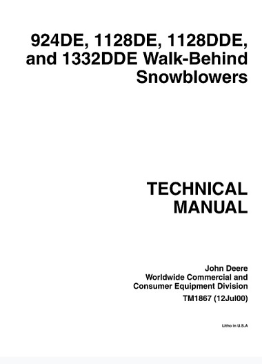 John Deere 924DE, 1128DE, 1128DDE, 1332DDE Walk-Behind Snowblowers Technical Manual