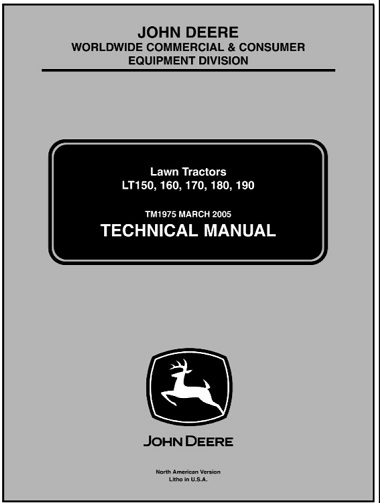 John Deere LT150, LT160, LT170, LT180, LT190 Lawn Tractors Technical Manual