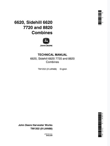John Deere 6620, Sidehill 6620 & 7720 & 8820 Combines Technical Manual