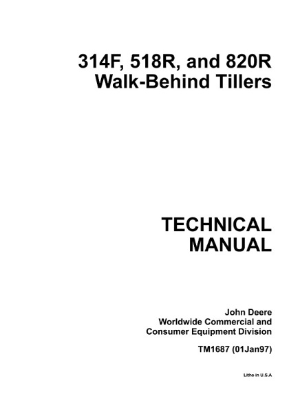 John Deere 314F, 518R, 820R Walk-Behind Tillers Technical Manual
