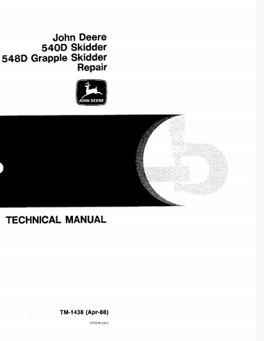 John Deere 540D Skidder, 548D Grapple Skidder Repair Technical Manual