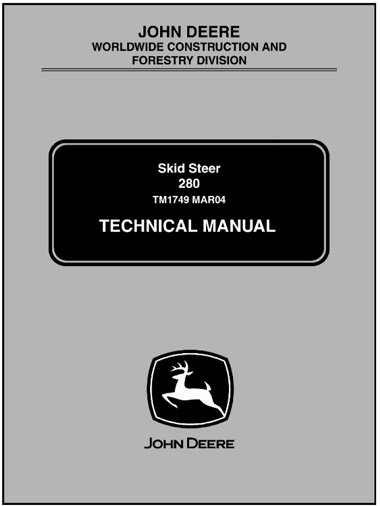 John Deere 280 Skid Steer Loaders Technical Manual