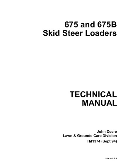 John Deere 675, 675B Skid Steer Loaders Technical Manual