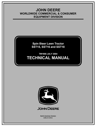 John Deere SST15, SST16, SST18 Spin-Steer Lawn Tractor Technical Manual