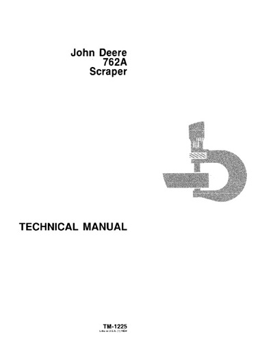 John Deere 762A Scraper Technical Manual