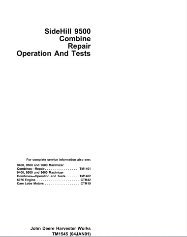 John Deere SideHill 9500 Combine Repair, Operation and Tests Technical Manual