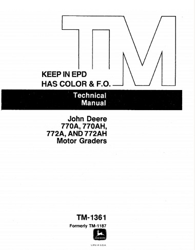 John Deere 770A, 770AH, 772A, 772AH Motor Graders Technical Manual