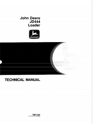 John Deere JD444 Loader Technical Manual