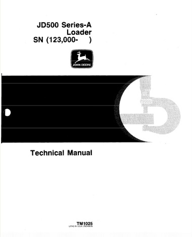 John Deere JD500 Series-A Loader Technical Manual