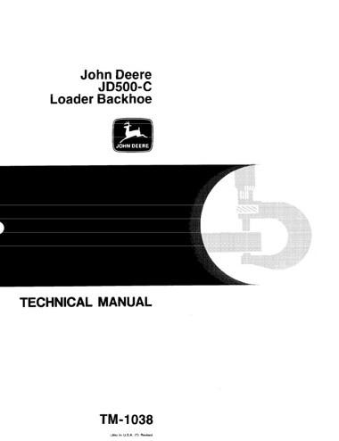 John Deere JD500-C Loader Backhoe Technical Manual
