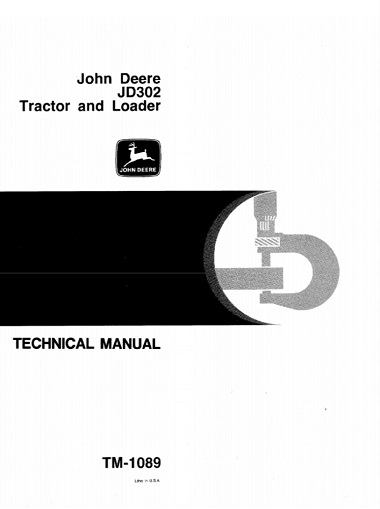 John Deere JD302 Tractor And Loader Technical Manual