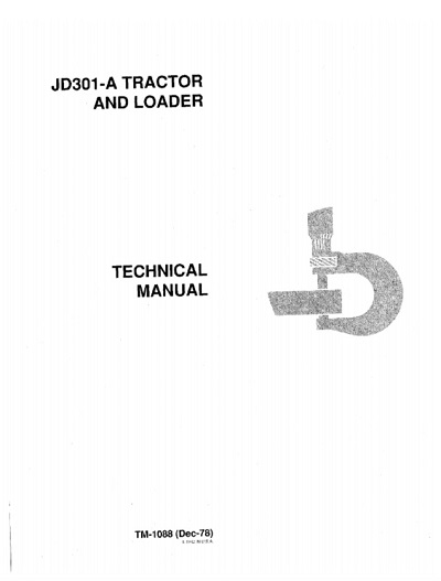 John Deere 301A Tractor and Loader Technical Manual