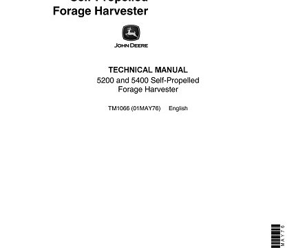 John Deere 5200 5400 Self-Propelled Forage Harvester Technical Manual