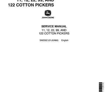 John Deere Cotton Pickers 11 12 22 99 122 Service Manual