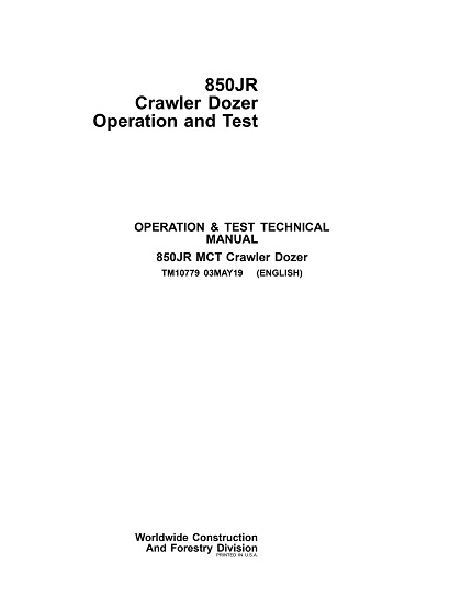 John Deere 850JR Crawler Dozer Operation and Test Technical Manual