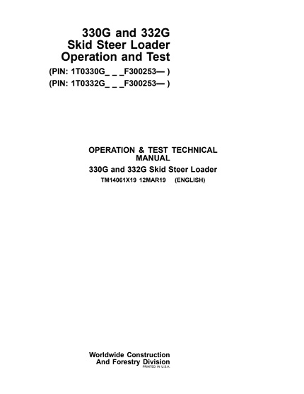 John Deere 330G and 332G Skid Steer Loader Operation and Test Technical Manual