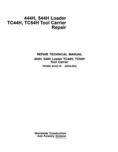 John Deere 444H, 544H Loader and TC44H, TC54H Tool Carrier Technical Manual