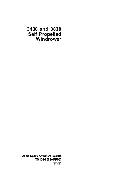 John Deere 3430, 3830 Self Propelled Windrower Technical Manual
