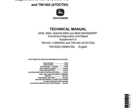 John Deere 9400, 9500, SideHill 9500 & 9600 MAXIMIZER Combines Diagnostics Technical Manual